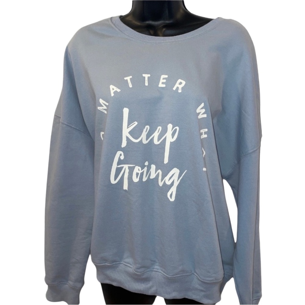 NWOT blue crewneck motivational sweatshirt - size XL